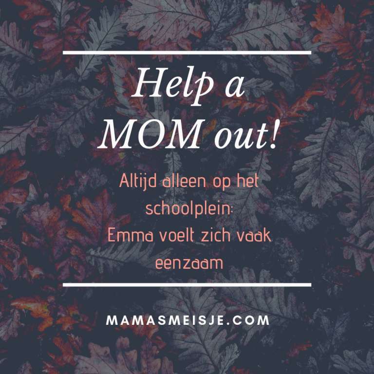 Altijd alleen op het schoolplein Emma voelt zich vaak eenzaam - Mama's Meisje blog