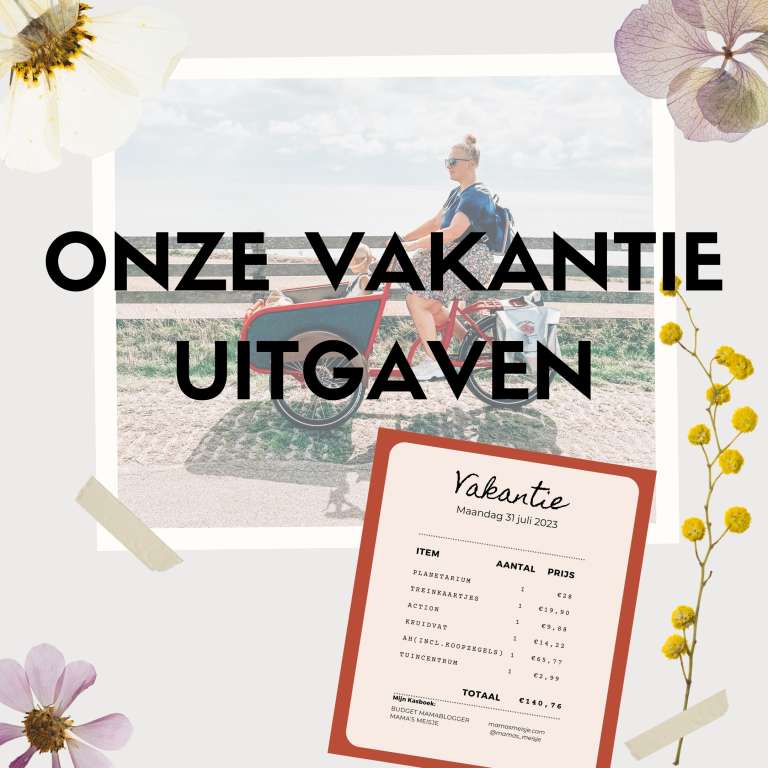 Mijn Kasboek Onze vakantie uitgaven in Friesland - Mama's Meisje blog